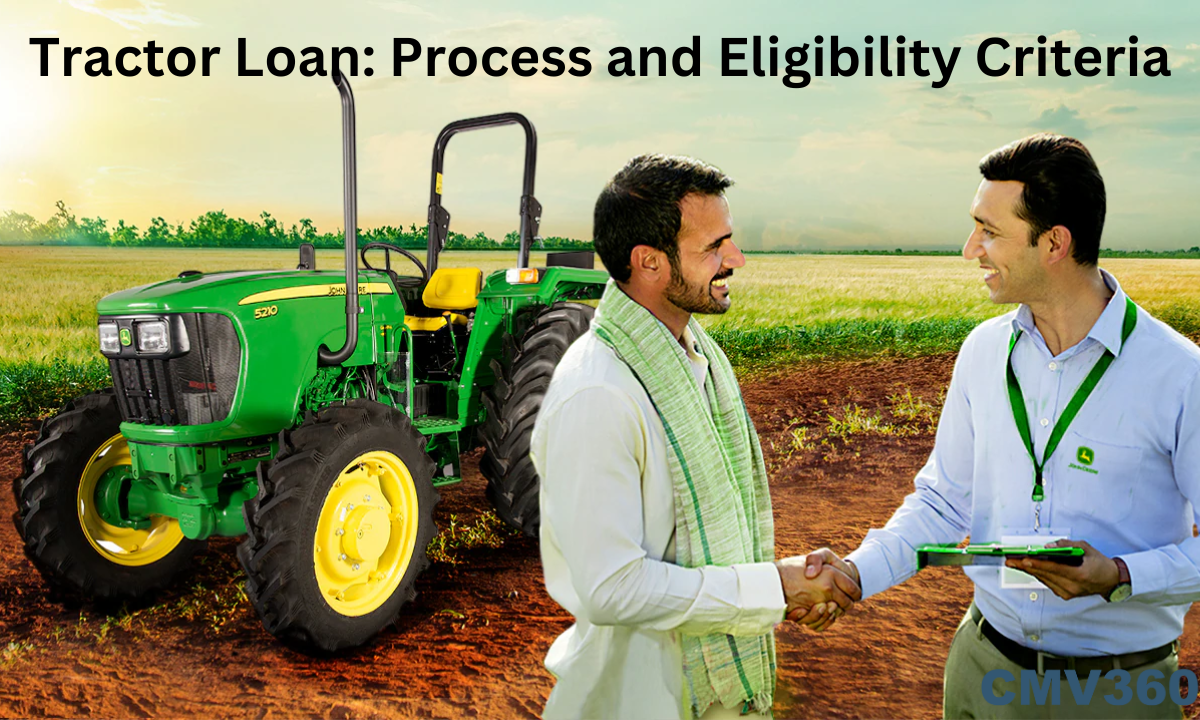 Tractor Loan Process, Eligibility and List of Indian banks that offer